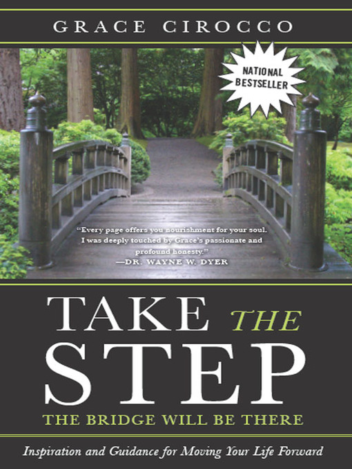 Title details for Take the Step, the Bridge Will Be There by Grace Cirocco - Available